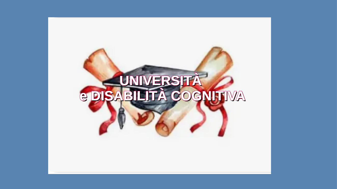 Università e disabilità cognitiva