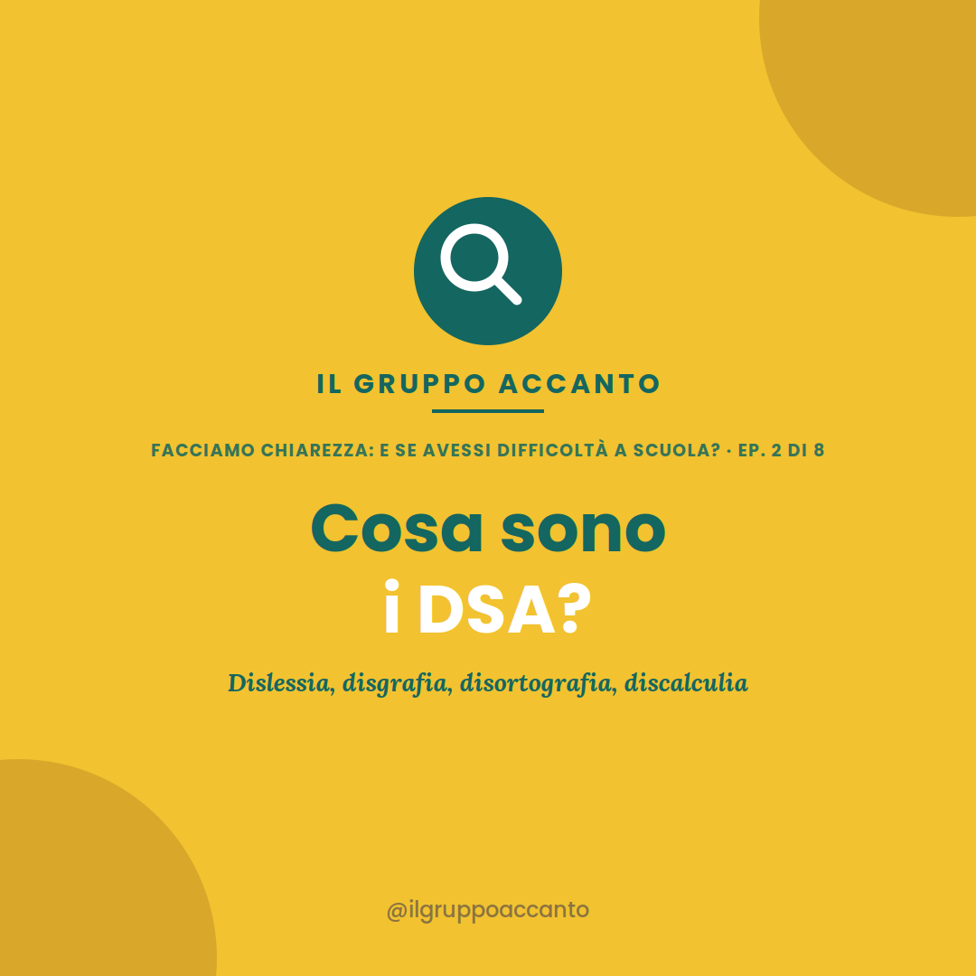 DSA: Disturbi Specifici dell’Apprendimento